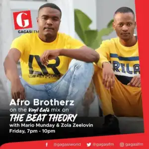 Afro Brotherz - Vinyl Cafe Mix (Gagasi FM)